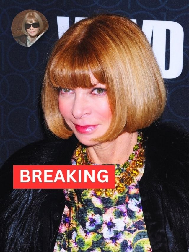 Anna Wintour Net Worth 2025